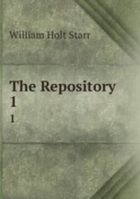 The Repository. 1