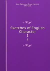 Sketches of English Character. 1