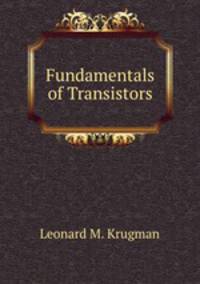 Fundamentals of Transistors