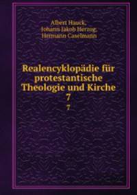 Realencyklopdie fr protestantische Theologie und Kirche. 7