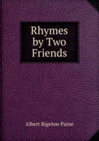 Rhymes by Two Friends