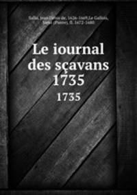 Le iournal des savans. 1735