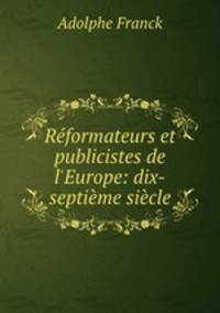 Reformateurs et publicistes de l