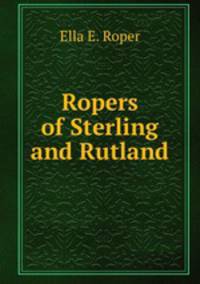 Ropers of Sterling and Rutland