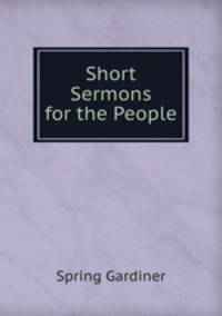 Short Sermons for the People