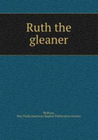 Ruth the gleaner