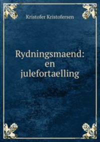 Rydningsmaend: en julefortaelling