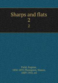 Sharps and flats. 2