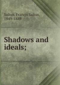 Shadows and ideals;