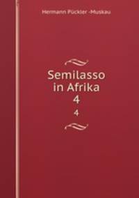 Semilasso in Afrika. 4