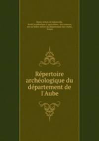Repertoire archeologique du departement de l