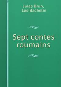 Sept contes roumains