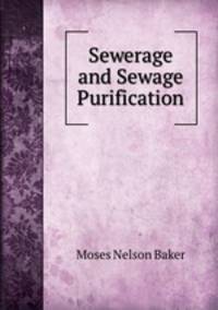 Sewerage and Sewage Purification