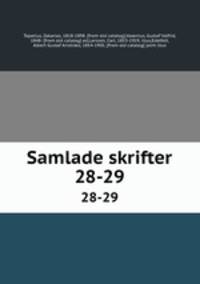 Samlade skrifter. 28-29