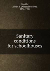 Sanitary conditions for schoolhouses