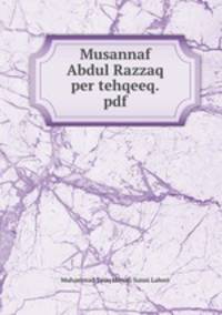 Musannaf Abdul Razzaq per tehqeeq.pdf