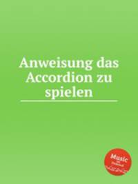 Anweisung das Accordion zu spielen