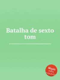Batalha de sexto tom