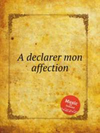 A declarer mon affection