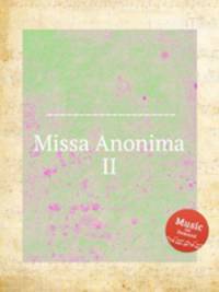 Missa Anonima II