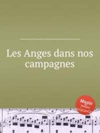 Les Anges dans nos campagnes