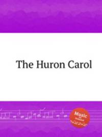 The Huron Carol