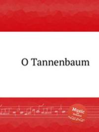 O Tannenbaum