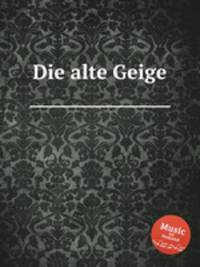 Die alte Geige