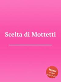 Scelta di Mottetti