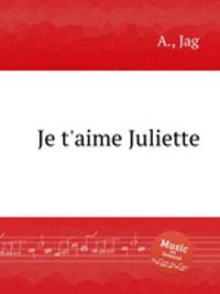 Je t`aime Juliette