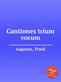 Cantiones trium vocum