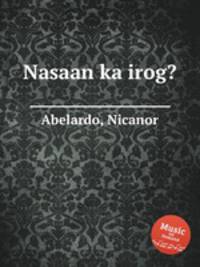 Nasaan ka irog?