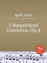 3 Harpsichord Concertos, Op.4
