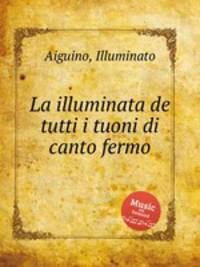 La illuminata de tutti i tuoni di canto fermo
