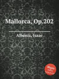 Mallorca, Op.202