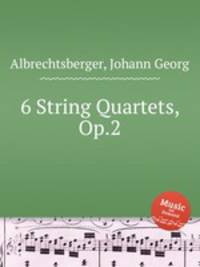 6 String Quartets, Op.2