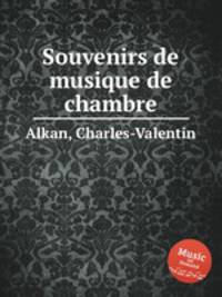 Souvenirs de musique de chambre