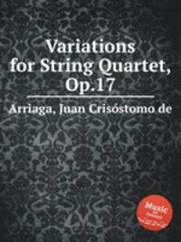 Variations for String Quartet, Op.17