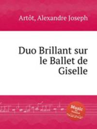 Duo Brillant sur le Ballet de Giselle
