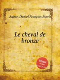 Le cheval de bronze