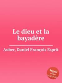 Le dieu et la bayadre