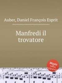 Manfredi il trovatore
