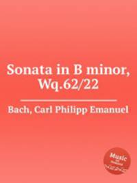 Sonata in B minor, Wq.62/22