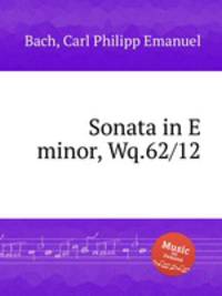 Sonata in E minor, Wq.62/12