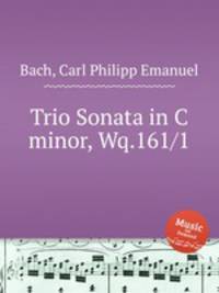 Trio Sonata in C minor, Wq.161/1