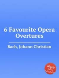 6 Favourite Opera Overtures