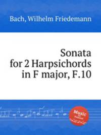 Sonata for 2 Harpsichords in F major, F.10