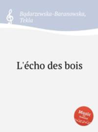 L`cho des bois