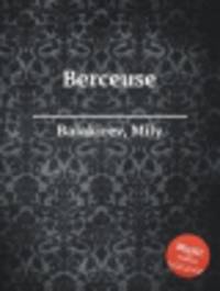 Колыбельная. Berceuse by Balakirev, Mily