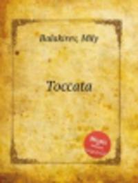 Токката. Toccata by Balakirev, Mily
